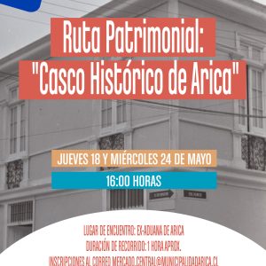 Ruta Patrimonial Casco Historico de Arica