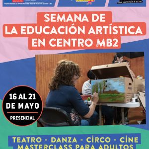 Semana de Educacion Artistica en MB2