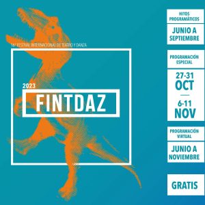 16° Festival Internacional de Teatro y Danza Fintdaz 2023
