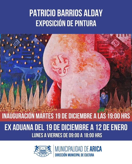 Exposición de Pintura Patricio Barrios Alday