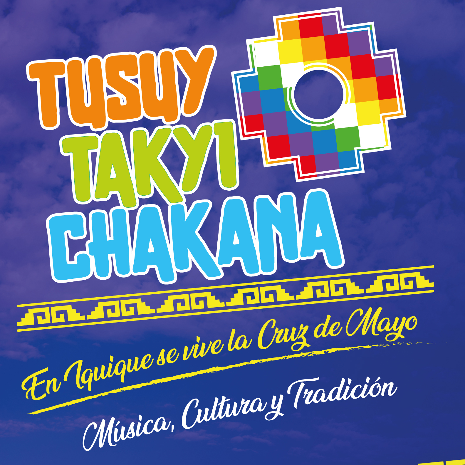 Tusuy Takyi Chakana Festejo de la Chakana