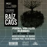 Cierre-Raiz-caos-2025