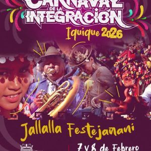 Jallalla Festejañani 2026 Carnaval de la integración