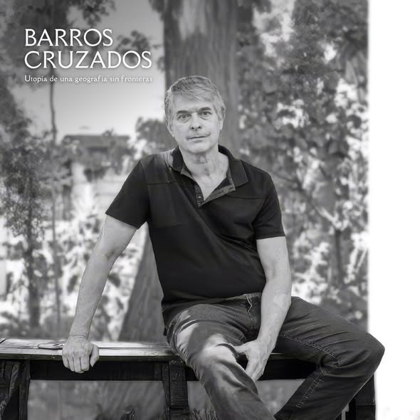 Barros Cruzados Utopía de una geografía sin fronteras. dan Cameron