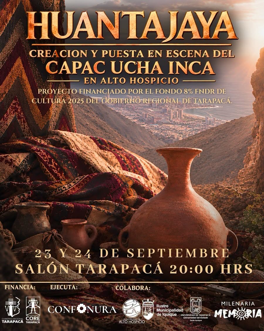 Huantajaya Creación y Puesta en Escena del Capac Ucha Inca en Alto Hospicio