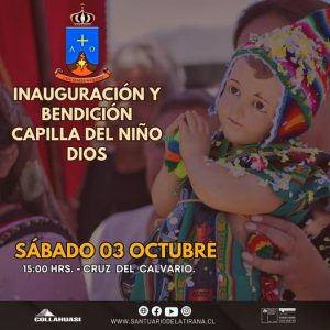 Inauguración y bendición Capilla del Niño Dios